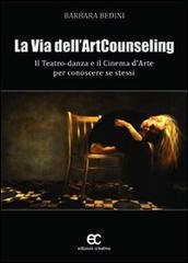 La via dell'artcounseling-Barbara Bedini